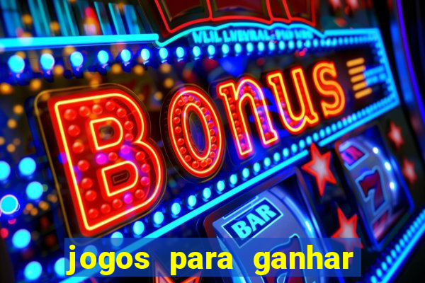 jogos para ganhar dinheiro via pix tigrinho